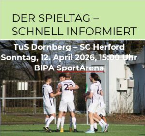 Mehr über den Artikel erfahren 23. Spieltag TuS Dornberg – SC Herford Sonntag 12.April 15:00
